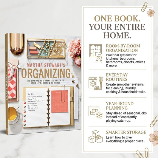 Martha Stewart’s Organizing: Your Guide to a Calmer, Clutter-Free Life